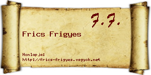 Frics Frigyes névjegykártya